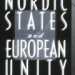 Nordic States and European Unity book cover