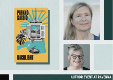Mia Spangenberg, Elizabeth DeNoma, and cover of Pirkko Saisio's 'Backlight'