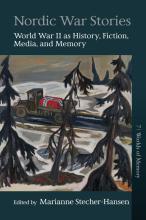 Book cover of Nordic War Stories; WWII as History, Fiction, Media, and Memory. The cover depicts a single truck, carrying a coffin covered by the Norwegian flag, driving in a snowy forest landscape.