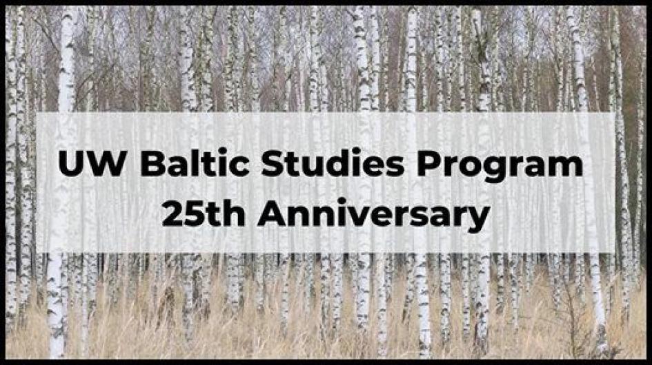 Baltic Studies 25th Anniversary